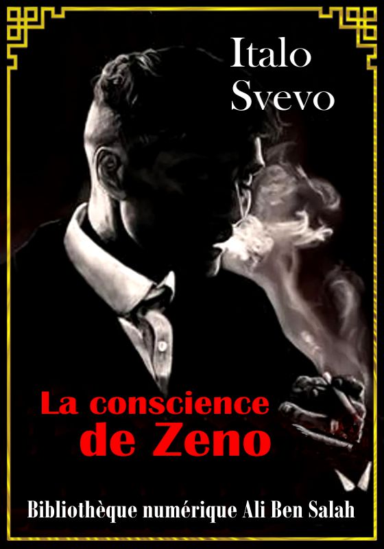 La conscience de Zeno, Italo Svevo