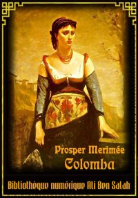 Colomba, Prosper Mérimée