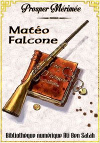 Matéo Falcone, Prosper Mérimée