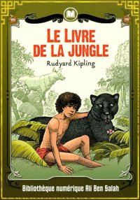 Le Livre de la jungle, Rudyard...