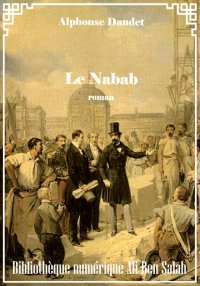 Le Nabab, Alphonse Daudet