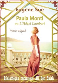 Paula Monti, ou L'Hôtel Lamber...