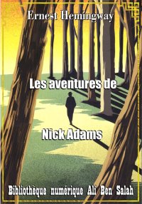 Les aventures de Nick Adams, E...