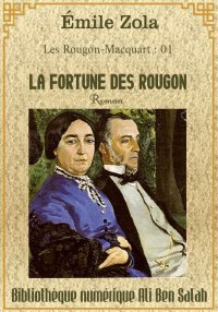 Les Rougon-Macquart,Tome 01, L...