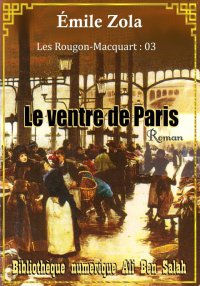 Les Rougon-Macquart,Tome 03, L...