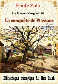 Les Rougon-Macquart,Tome 04, L...