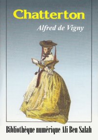 Chatterton, Alfred de Vigny