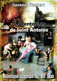 La Tentation de Saint Antoine,...