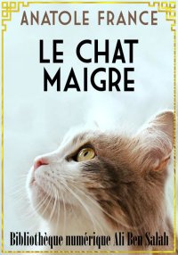 Le Chat maigre, Anatole France