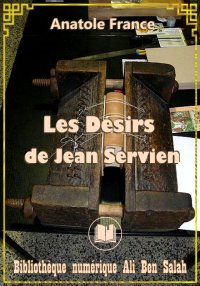 Les Désirs de Jean Servien, An...
