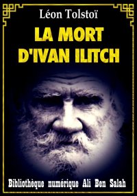 La Mort d’Ivan Ilitch, Léon To...