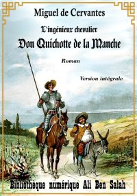 L'Ingénieux chevalier Don Quic...