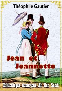 Jean et Jeannette, Théophile G...