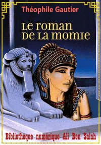 Le Roman de la Momie, Théophil...