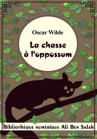 La chasse à l’opossum, Oscar W...