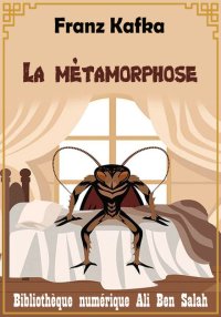 La Métamorphose, Franz Kafka
