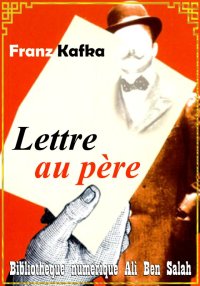 Lettre au père, Franz Kafka