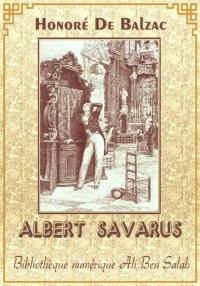 Albert Savarus, Scènes de la v...