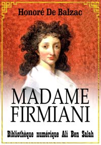 Madame Firmiani, Scènes de la ...