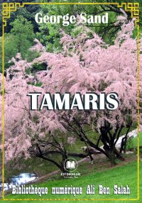 Tamaris, George Sand