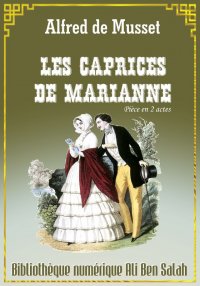 Les Caprices de Marianne, Alfr...