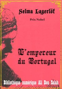 L'empereur du Portugal, Selma ...