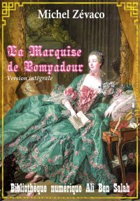 La Marquise de Pompadour, Vers...