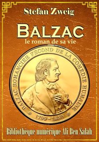 Balzac, Le roman de sa vie, St...