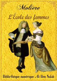 L'École des femmes, Molière