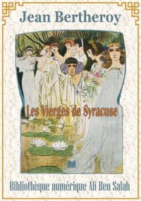 Les Vierges de Syracuse, Jean ...