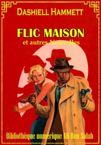 Flic maison, sept nouvelles no...