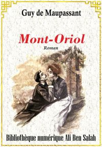 Mont-Oriol, Guy de Maupassant