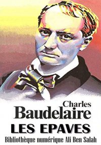 Les Épaves, Charles Baudelaire