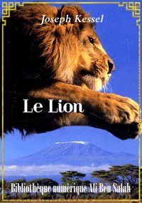 Le Lion, Joseph Kessel