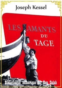 Les amants du Tage, Joseph Kes...