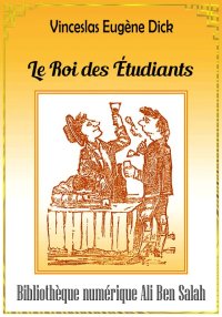 Le Roi des Étudiants, Wencesla...