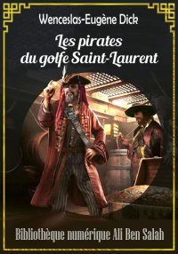 Les pirates du golfe Saint-Lau...