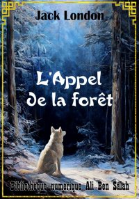 L'Appel de la forêt, Jack Lond...