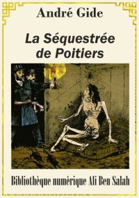 La séquestrée de Poitiers, sui...