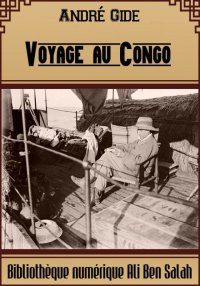 Voyage au Congo, André Gide