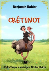 Crétinot, Benjamin Rabier