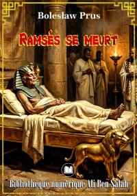Ramsès se meurt, Bolesław Prus