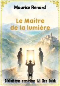 Le maître de la lumière, Mauri...
