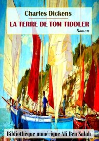 La terre de Tom Tiddler, de Ch...