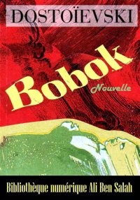 Bobok, de Dostoïevski