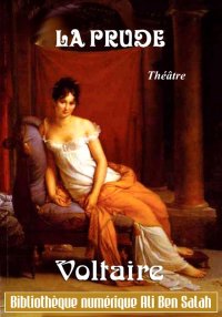 La Prude, de Voltaire