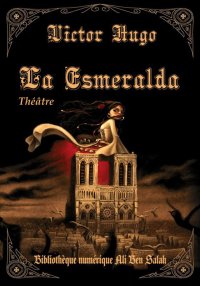 La Esmeralda, de Victor Hugo