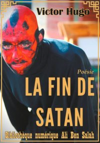 La fin de Satan, de Victor Hug...