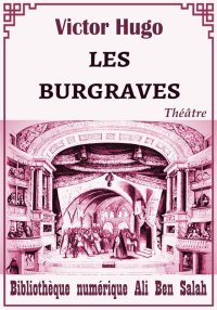 Les Burgraves, de Victor Hugo