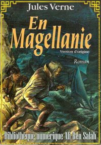 En Magellanie, Jules Verne